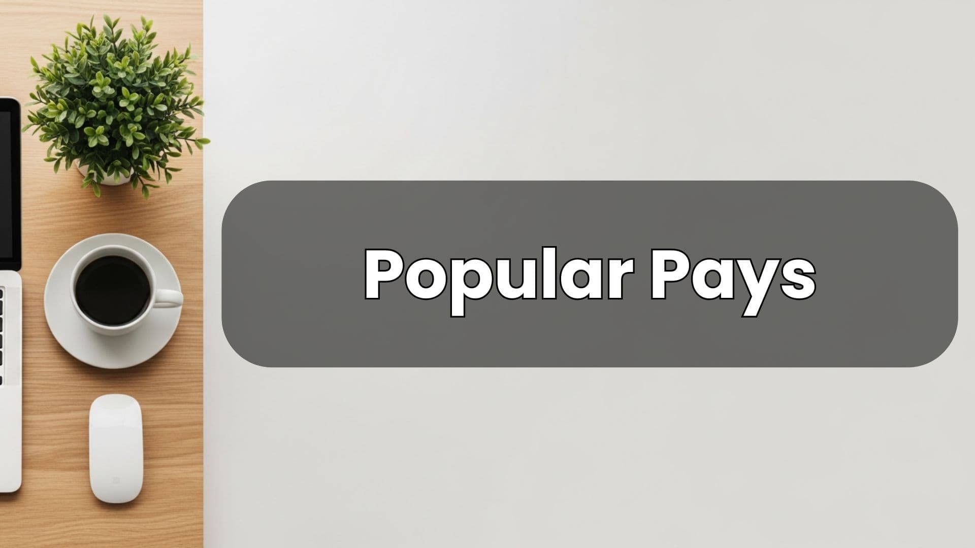 Popular Pays