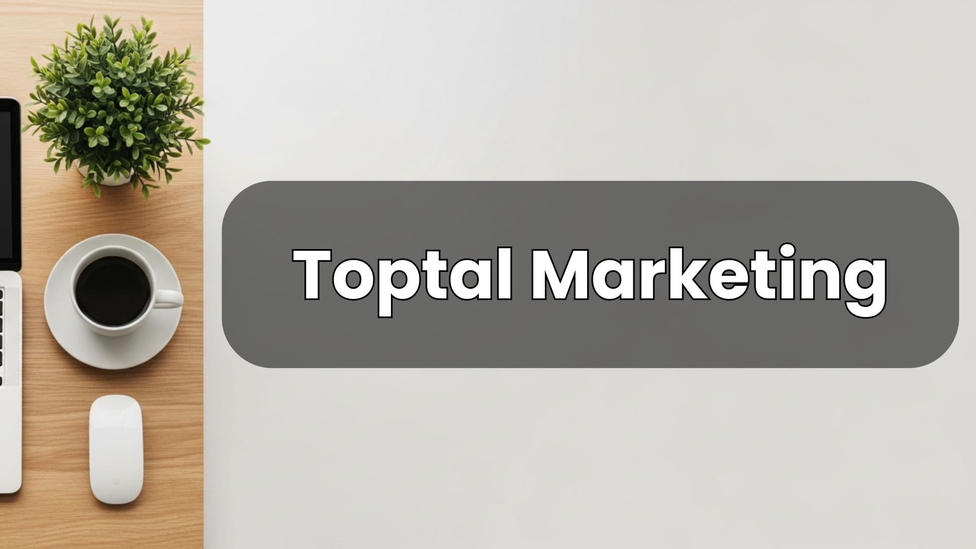 Toptal Marketing