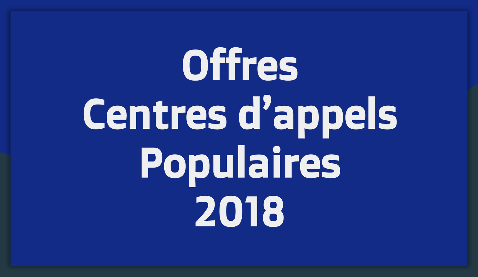 Offres d'emploi Centres d'appels Tunisie 2018