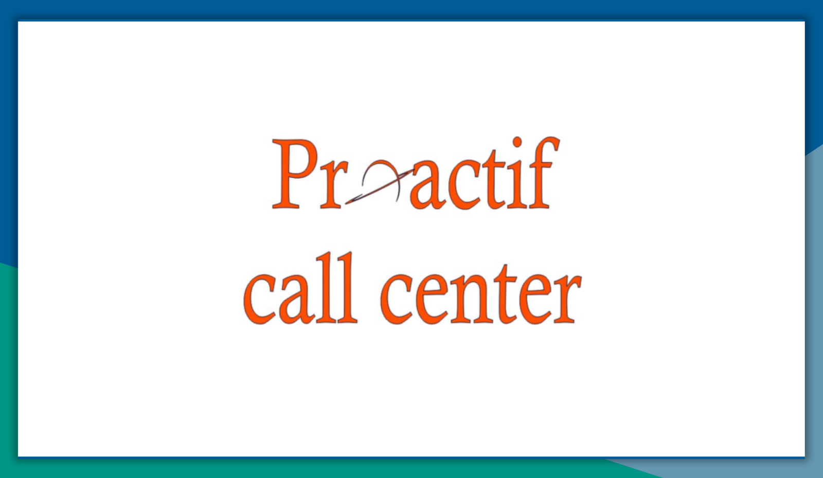 Proactif Call Center recrute des Commerciaux sédentaires BtoB