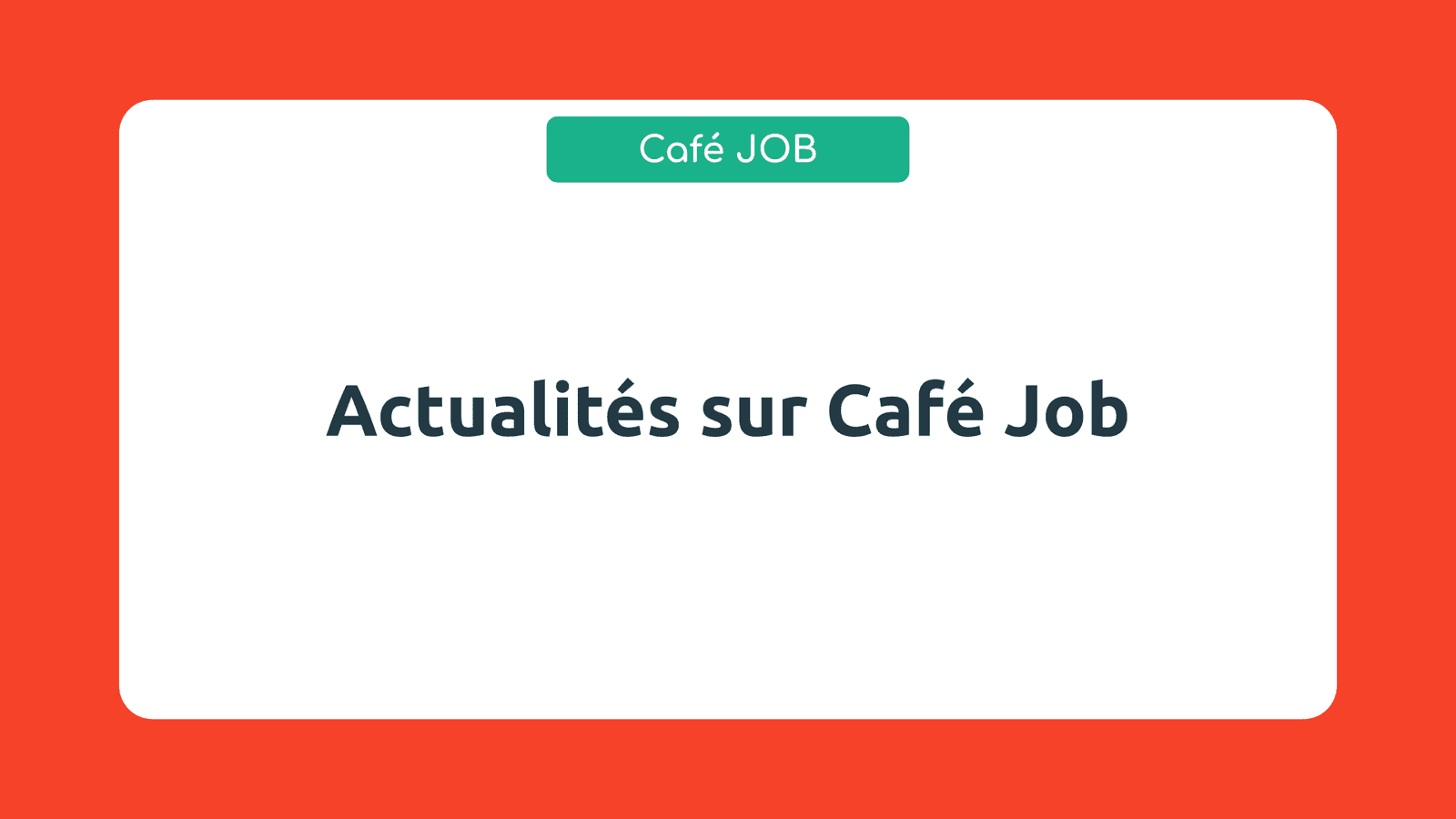 Actualités sur Café Job