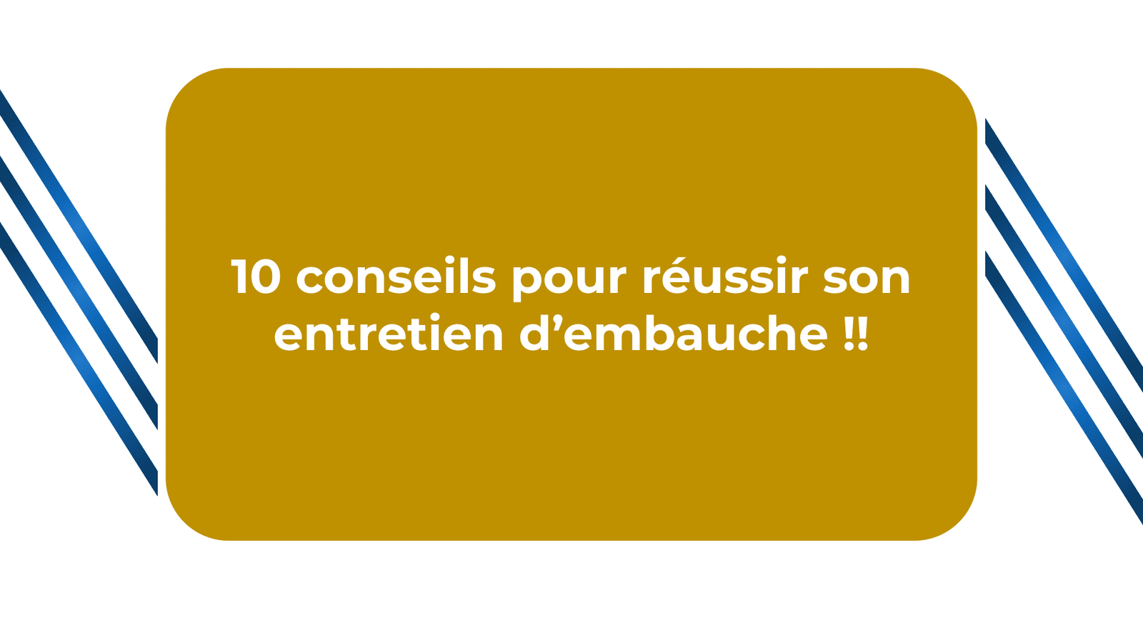 réussir son entretien d’embauche