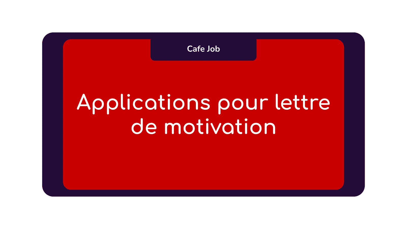 Application pour lettre de motivation