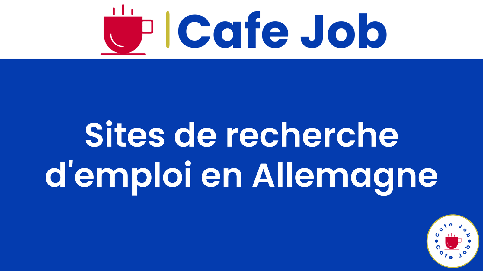 Sites de recherche d'emploi en Allemagne