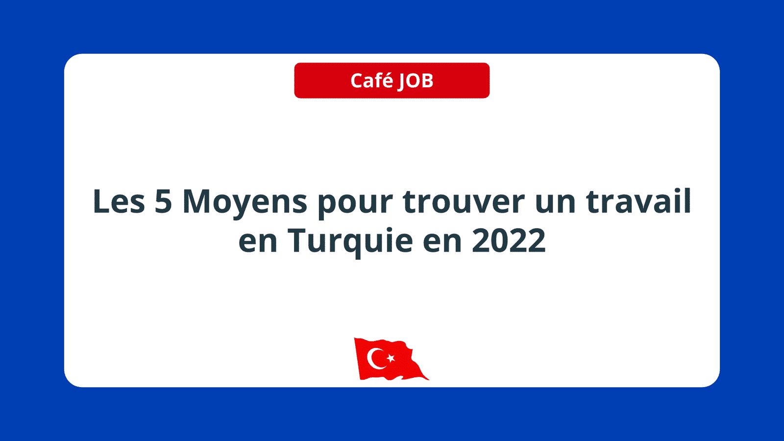 sites de recherche d'emploi en Turquie en 2022