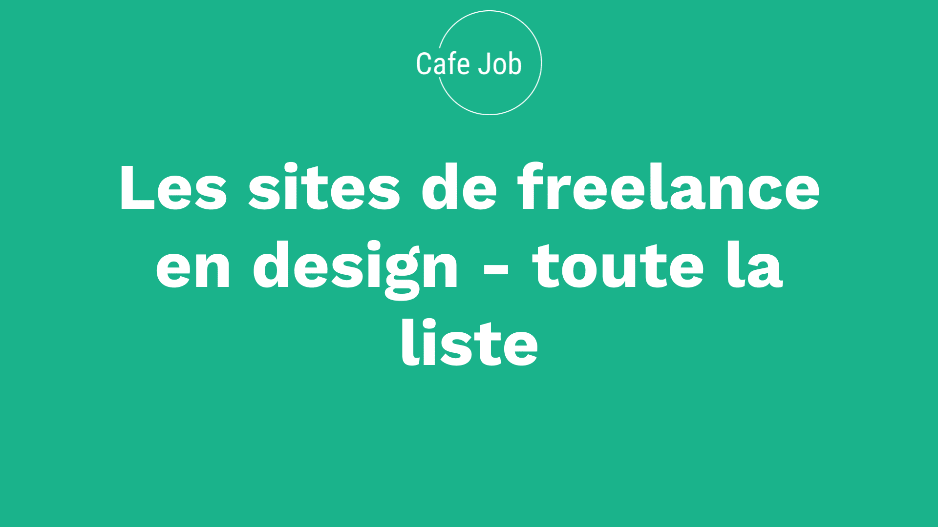 Les 18 Sites De Freelance En Design Toute La Liste 