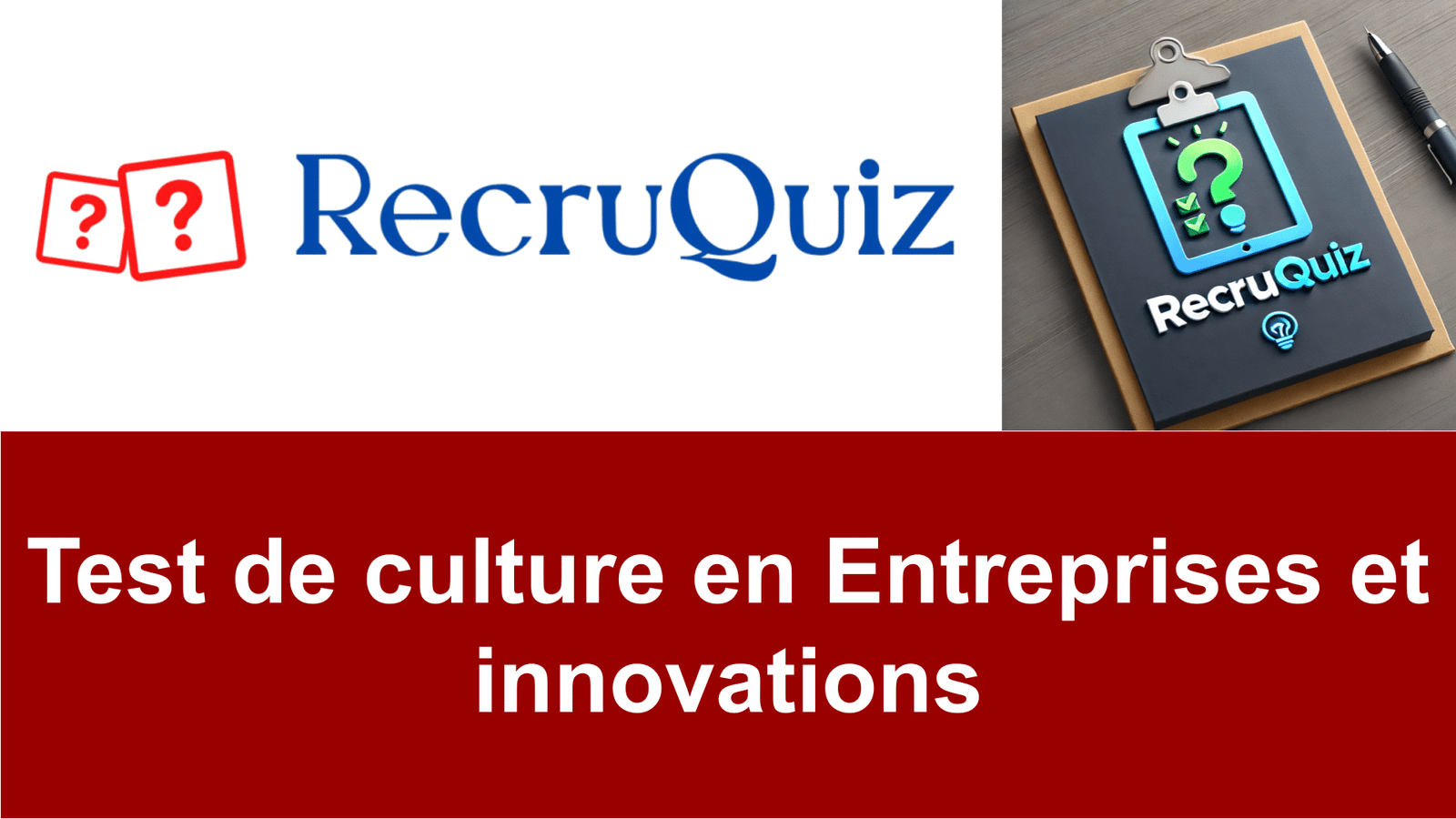 Test de culture en Entreprises et innovations